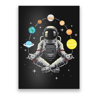 Meditating Astronaut - Galaxy Spaceman Astronomer Cosmos Poster