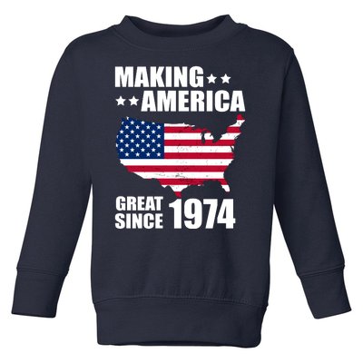 Making America Great Since 1974 Birthday Toddler Sweatshirt