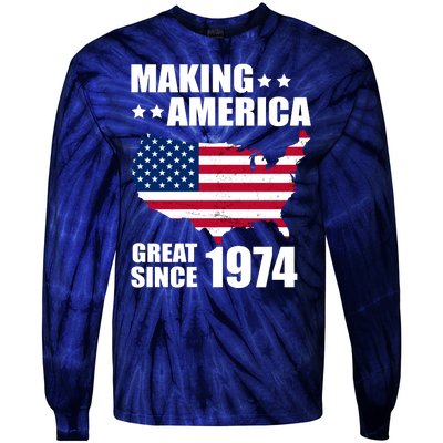 Making America Great Since 1974 Birthday Tie-Dye Long Sleeve Shirt