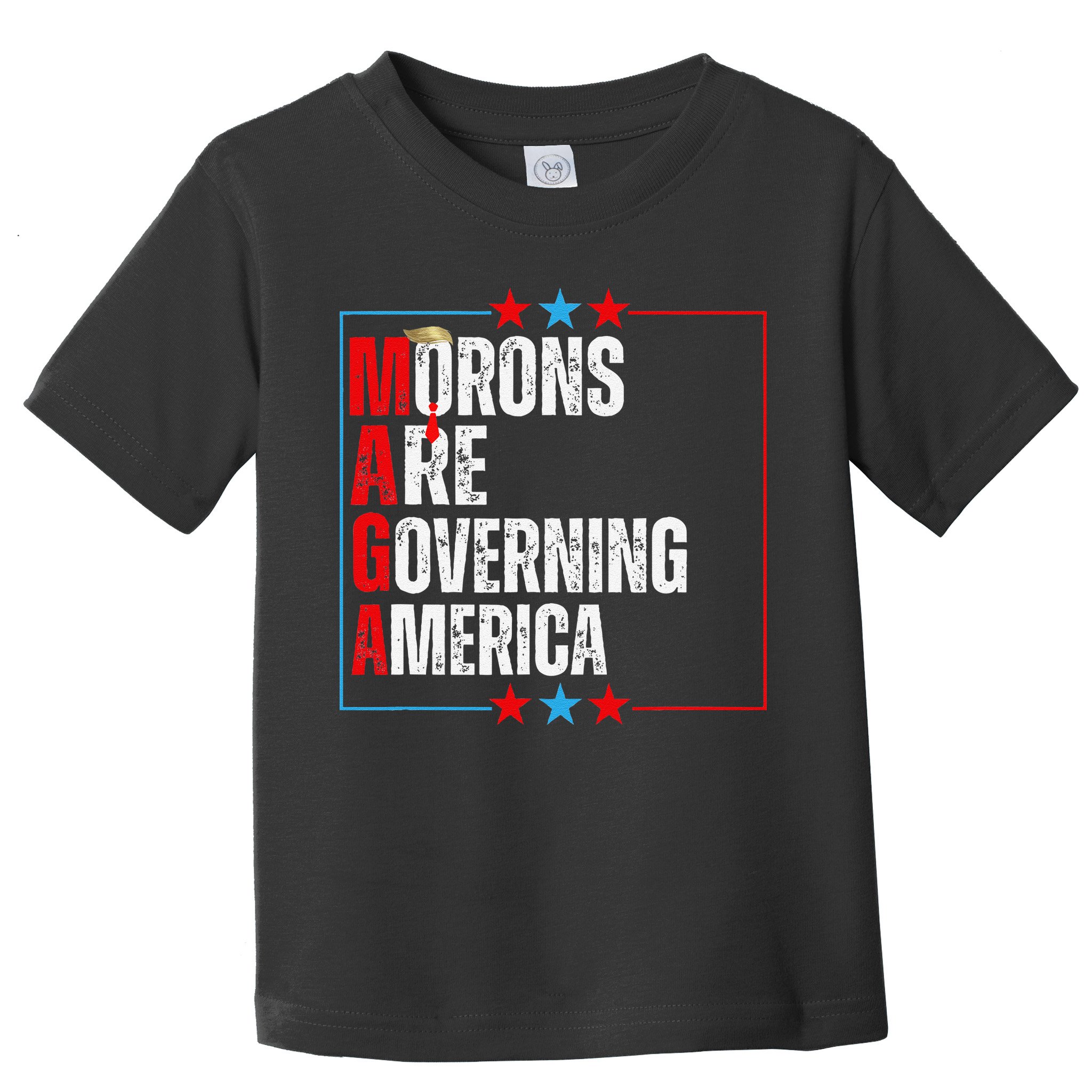 Morons Are Governing America Anti Trump Political Toddler T-Shirt