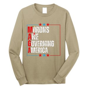 Morons Are Governing America Anti Trump Political Long Sleeve Shirt