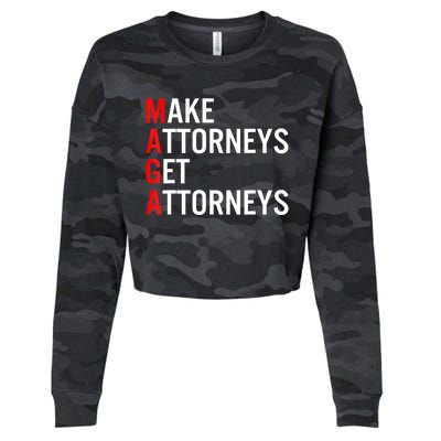 Make Attorneys Get Attorneys MAGA Cropped Pullover Crew