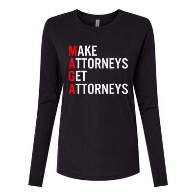 Make Attorneys Get Attorneys MAGA Womens Cotton Relaxed Long Sleeve T-Shirt