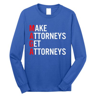 Make Attorneys Get Attorneys MAGA Long Sleeve Shirt