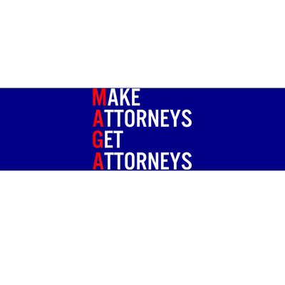 Make Attorneys Get Attorneys MAGA Bumper Sticker