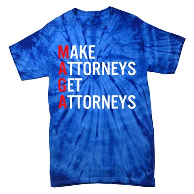 Make Attorneys Get Attorneys MAGA Tie-Dye T-Shirt