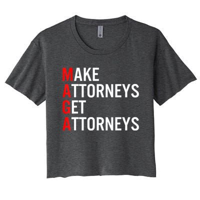 Make Attorneys Get Attorneys MAGA Women's Crop Top Tee