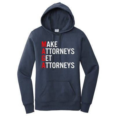 Make Attorneys Get Attorneys MAGA Women's Pullover Hoodie