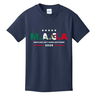 Mexicans AinT Going Anywhere Kids T-Shirt