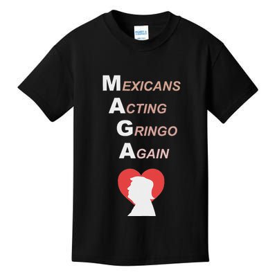 Mexicans Acting Gringo Again Maga Love Trump Kids T-Shirt