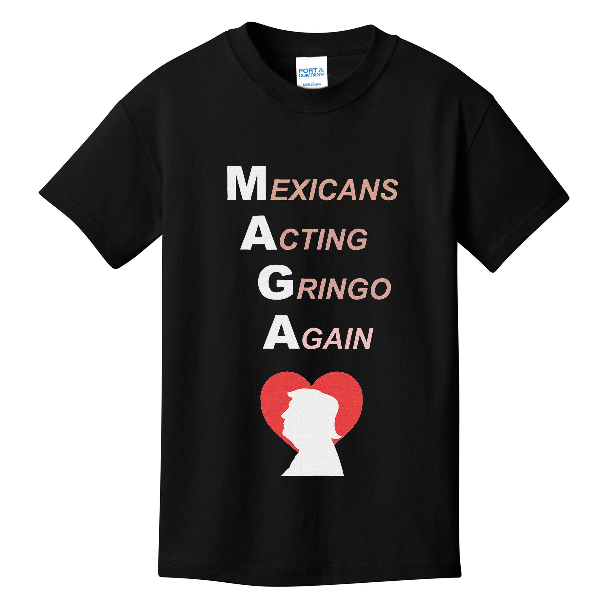 Mexicans Acting Gringo Again Maga Love Trump Kids T-Shirt