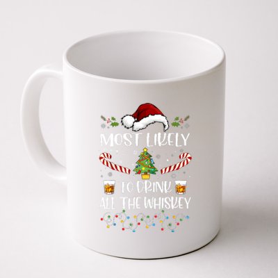 Most Likely To Drink All The Whiskey Funny Family Christmas Coffee Mug