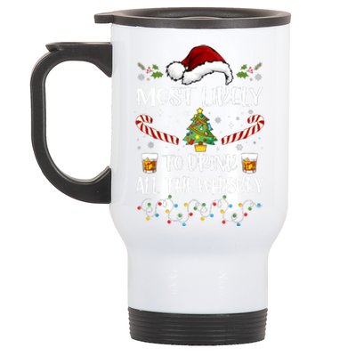 Most Likely To Drink All The Whiskey Funny Family Christmas Stainless Steel Travel Mug