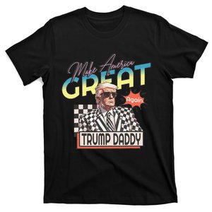 Make America Great Daddy Preppy Edgy Trump 2024 T-Shirt