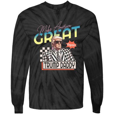 Make America Great Daddy Preppy Edgy Trump 2024 Tie-Dye Long Sleeve Shirt