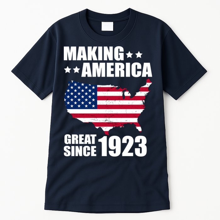 Making America Great Since 1923 Birthday Tall T-Shirt