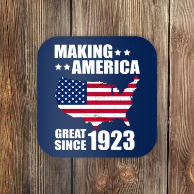 Making America Great Since 1923 Birthday Coaster