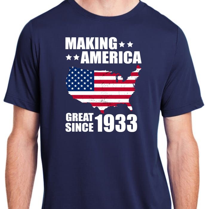 Making America Great Since 1933 Birthday Adult ChromaSoft Performance T-Shirt