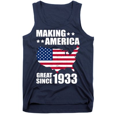 Making America Great Since 1933 Birthday Tank Top