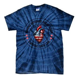 Making Arteries Great Again Cardiac Cath Lab Tie-Dye T-Shirt