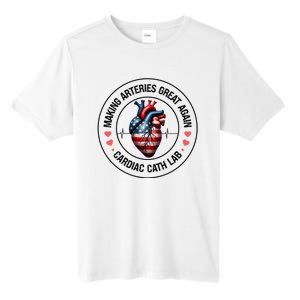 Making Arteries Great Again Cardiac Cath Lab Tall Fusion ChromaSoft Performance T-Shirt