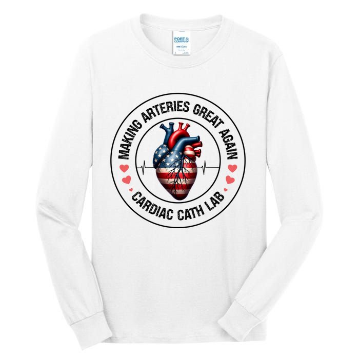 Making Arteries Great Again Cardiac Cath Lab Tall Long Sleeve T-Shirt