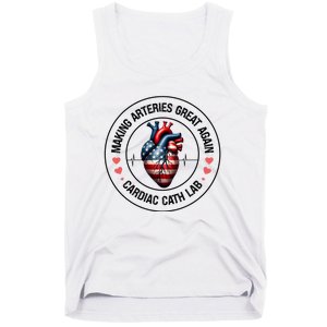 Making Arteries Great Again Cardiac Cath Lab Tank Top