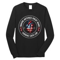 Making Arteries Great Again Cardiac Cath Lab Long Sleeve Shirt