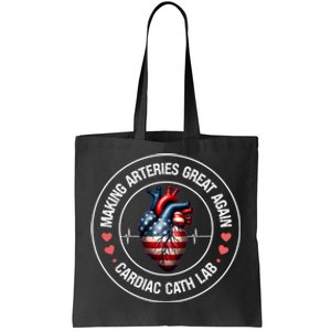 Making Arteries Great Again Cardiac Cath Lab Tote Bag