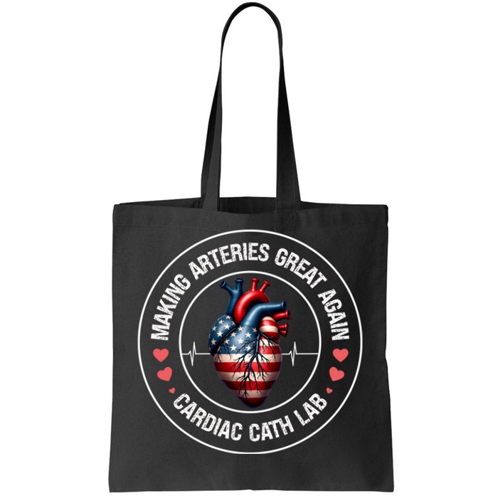 Making Arteries Great Again Cardiac Cath Lab Tote Bag