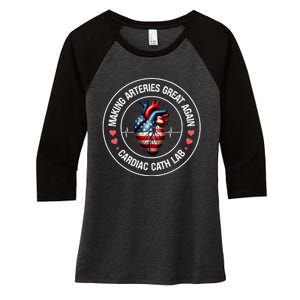 Making Arteries Great Again Cardiac Cath Lab Women's Tri-Blend 3/4-Sleeve Raglan Shirt