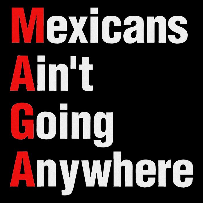 Mexicans AinT Going Anywhere Mexico Immigrates Funny Baby Bodysuit