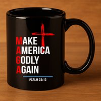 Make America Godly Again Psalm 33 12 11oz C Handle Ceramic Mug