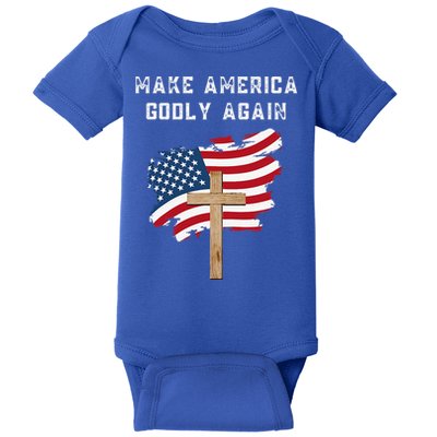 Make America Godly Again For Patriotic Christians Baby Bodysuit
