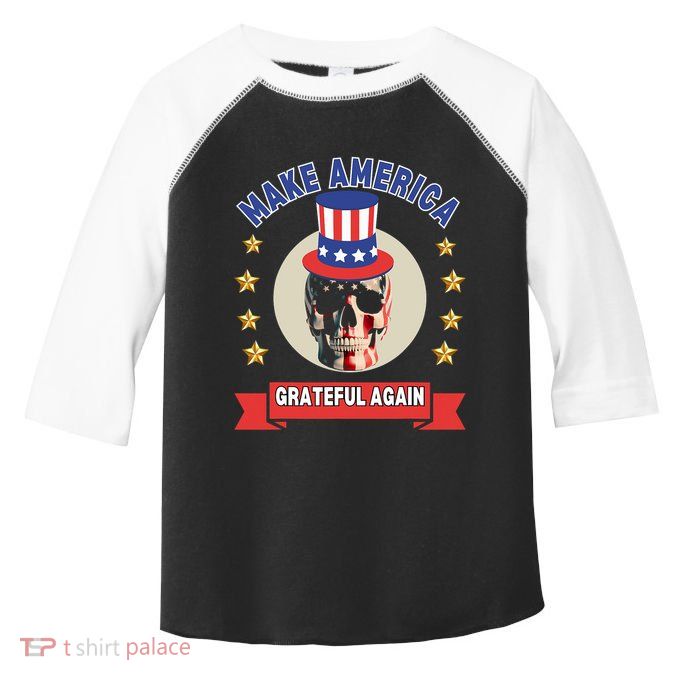 Make America Grateful Again Toddler Fine Jersey T-Shirt