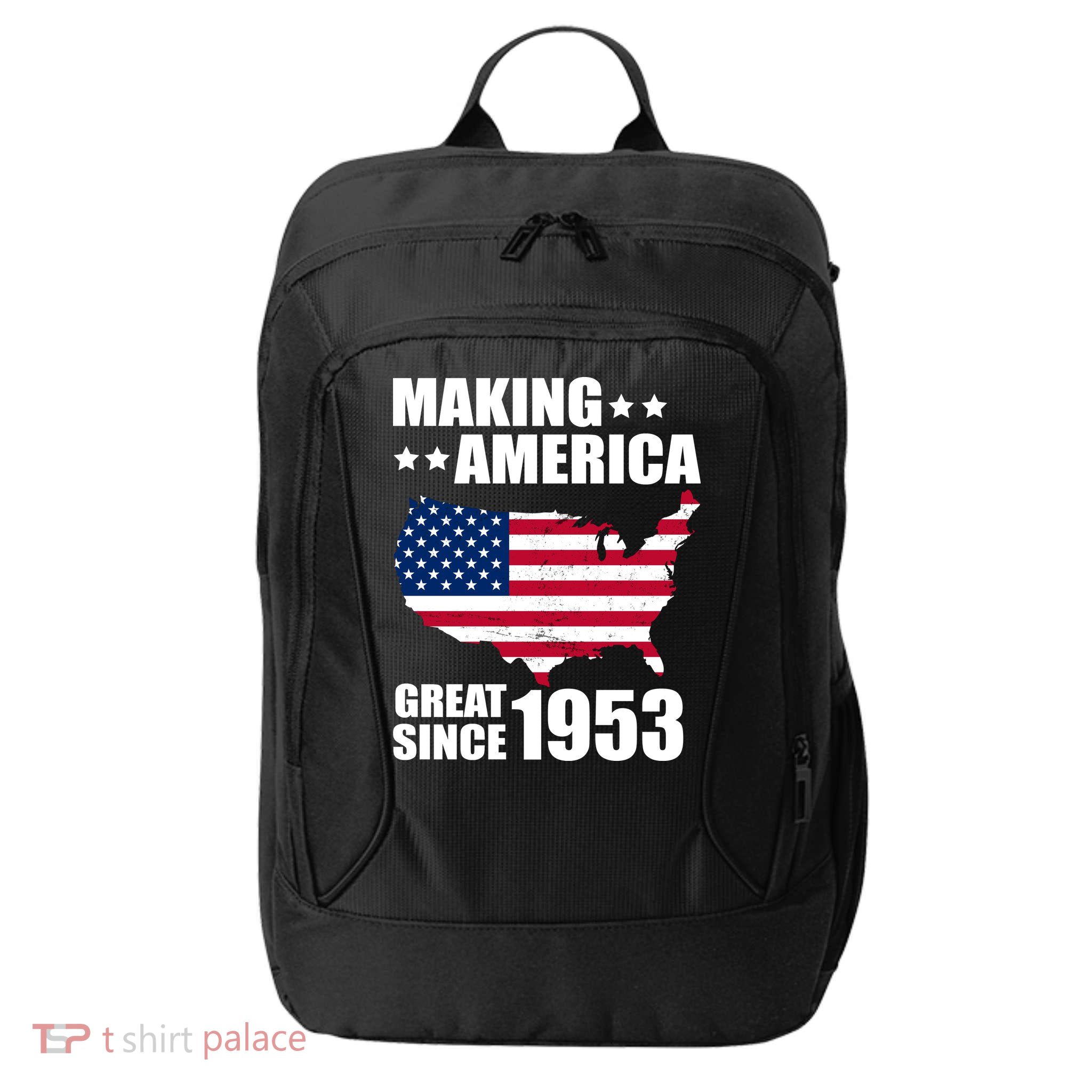 Making America Great Since 1953 Birthday City Backpack