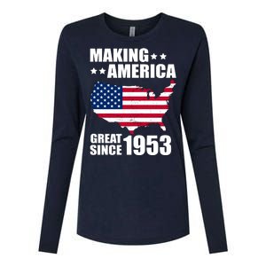 Making America Great Since 1953 Birthday Womens Cotton Relaxed Long Sleeve T-Shirt