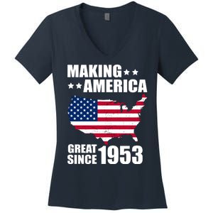 Making America Great Since 1953 Birthday Women's V-Neck T-Shirt