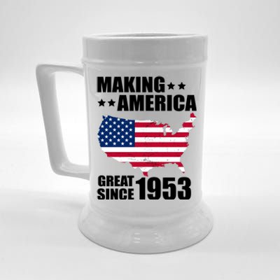 Making America Great Since 1953 Birthday Beer Stein