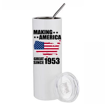 Making America Great Since 1953 Birthday Stainless Steel Tumbler