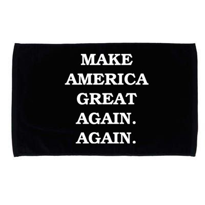 Make America Great Again. Again. MAGAA Microfiber Hand Towel