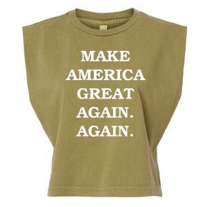 Make America Great Again. Again. MAGAA Garment-Dyed Women's Muscle Tee