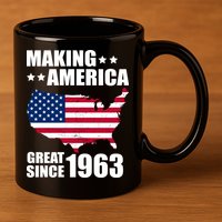 Making America Great Since 1963 Birthday 11oz C Handle Ceramic Mug