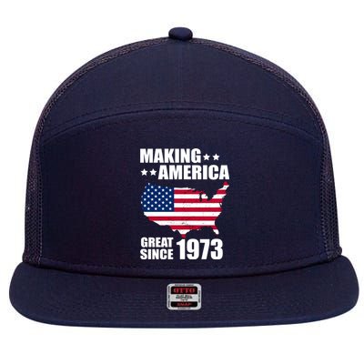 Making America Great Since 1973 Birthday 7 Panel Mesh Trucker Snapback Hat