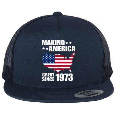 Making America Great Since 1973 Birthday Flat Bill Trucker Hat