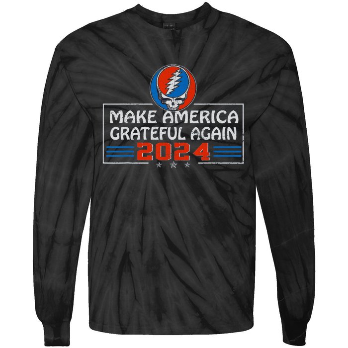 Make America Grateful Again 2024 Tie-Dye Long Sleeve Shirt