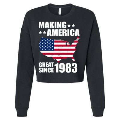 Making America Great Since 1983 Birthday Cropped Pullover Crew