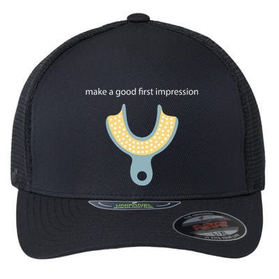 Make A Good First Dental Impression Funny Dentist Flexfit Unipanel Trucker Cap