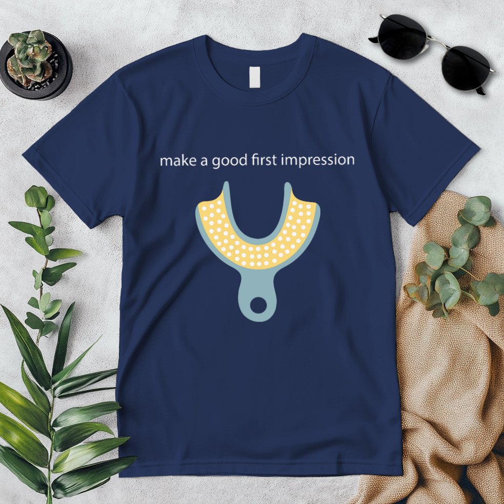 Make A Good First Dental Impression Funny Dentist Premium T-Shirt