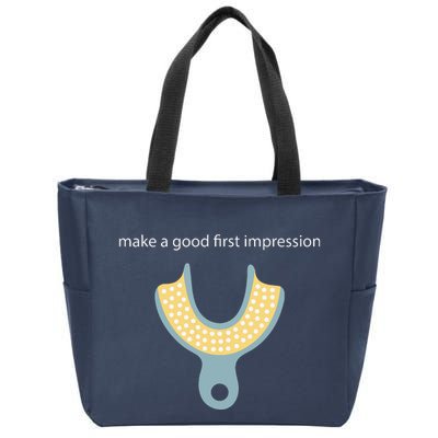 Make A Good First Dental Impression Funny Dentist Zip Tote Bag